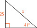 This right triangle has one angle that measures 41 degrees. The leg opposite this angle measures 25 units. The hypotenuse measures x units.