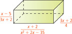 This rectangular prism has length (x + 2) over (x squared + 2x minus 35), width (3x + 2) over 4 units wide, and height (x minus 5) over (3x + 2) units.