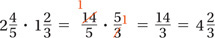 Multiply 2 and four-fifths by 1 and two-thirds.