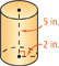 A right-circular cylinder has a radius of 2 inches and a height of 5 inches.