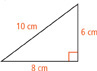 A right triangle has sides that measure 6 centimeters, 8 centimeters, and 10 centimeters.