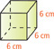 A cube has edges that measure 6 centimeters.