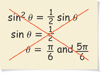 Error analysis: sine squared of theta = one-half sine theta, sine theta = one-half, theta = pi over 6 and 5 pi over 6.