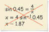 Error analysis: sine 0.45 = 4 over x, x = 4 inverse sine 0.45, x = 1.87.