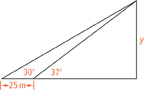 Two right triangles with a shared vertical leg of length y, on the right. The smaller triangle has a left base angle measuring 37 degrees. The horizontal leg of the larger triangle is 25 meters longer, and its left base angle measures 30 degrees.