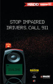 A social advertisement with the words ‘STOP IMPAIRED DRIVERS. CALL 911’ and a mobile phone displayed  dialing below it. 