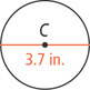 A circle has diameter 3.7 inches.