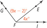 Angle GFI has interior ray FE, with angle GFE measuring (9x minus 2) degrees and angle EFI measuring 4x degrees.