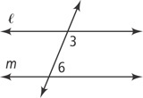A diagonal transversal intersects two horizontal lines, l above m. On the right of the transversal, angle 3 is below l and angle 6 above m.