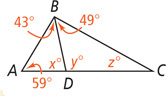 Triangle ABC is divided by segment BD into triangles ABD and CBD. Triangle ABD has angle A 59 degrees, angle B 43 degrees and angle D x degrees. Triangle CBD is angle B 49 degrees, angle D y degrees, and angle C z degrees.