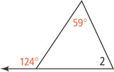 A triangle has interior angle 2 at the bottom right, with the angle at the top right measuring 59 degrees. The angle between the left side and extension of the bottom side measuring 124 degrees.