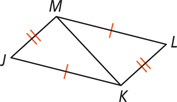 Triangles JKM and LMK share side MK, with sides JK and LM congruent, and sides JM and LK congruent.