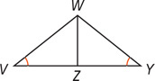Triangles VWZ and YWZ share side WZ with angles V and Y equal.
