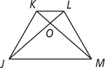 Quadrilateral JKLM has short side KL and longer side JM, with diagonal KM and LJ intersecting at O.