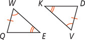 Between triangles QWE and DVK, sides QW and DV are equal, angles W and V are equal, and angles E and K are equal.