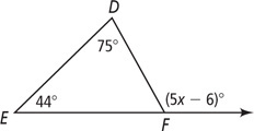 Triangle DEF has angle D measuring 75 degrees, angle E measuring 44 degrees, and angle between DF and extension of EF measuring (5x minus 6) degrees.