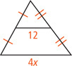 A triangle has a midsegment measuring 12 extending between the left and right sides, with bottom side measuring 4x.
