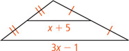 A triangle, with bottom side measuring 3x minus 1, has a segment measuring x + 5 between the midpoints of the other two sides.