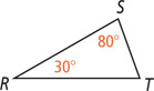 Triangle RST has interior angles measuring 30 degrees at R and 80 degrees at S.
