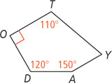 Pentagon TODAY has interior angles measuring 110 degrees at T, a right angle at O, 120 degrees at D, 150 degrees at A, and unknown at Y.