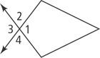 A quadrilateral has interior angle 1, with extensions of both its sides forming angle 2 with the upper side, angle 4 with the lower side, and angle 3 between them.