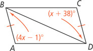 Quadrilateral ABCD has sides AB and CD congruent. Diagonal BD forms angle ABD measuring (4x minus 1) degrees and angle BDC measuring (x + 38) degrees.
