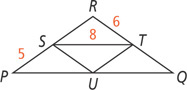 Triangle PQR has a triangle with vertices at midpoints S on side PR, T on side RQ, and U on side PQ. Segment PS measures 5, segment RT measures 6, and segment ST measures 8.