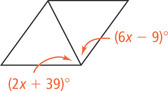 A rhombus has a diagonal dividing on angle into angles measuring (2x + 39) degrees and (6x minus 9) degrees.