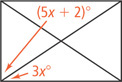A rectangle has two diagonals, dividing one angle into angles measuring (5x + 2) degrees and 3x degrees.