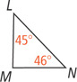 Triangle LMN has angle L measuring 45 degrees and angle N 46 degrees.