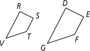 Quadrilateral RSTV is similar to quadrilateral DEFG.