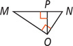 Right triangle MNO has an altitude from O to P on hypotenuse MN.