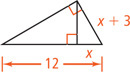 A right triangle with a leg measuring x + 3 and hypotenuse 12, has an altitude line to the hypotenuse, dividing it into two segments, one measuring x, adjacent to the leg measuring x + 3.