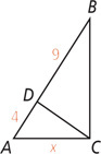 Triangle ABC is divided by a segment from C to D on side AB, creating triangle ACD and BCD, with side AC measuring x, side AD measuring 4, and side BD measuring 9.