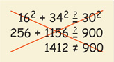 An incorrect calculation reads 16 squared + 34 squared = 30 squared, 256 + 1156 = 900, 1412 ≠ 900.
