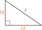 A right triangle has legs measuring 12 and 17 and hypotenuse measuring y.