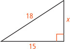 A right triangle has hypotenuse measuring 18 and legs measuring x and 15.