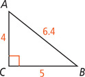 Right triangle ABC has hypotenuse AB measuring 6.4, leg AC measuring 4, and leg BC measuring 5.