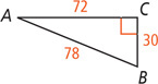 Right triangle ABC has hypotenuse AB measuring 78, leg AC measuring 72, and leg BC measuring 30.
