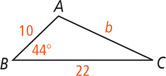 Triangle ABC has angle B 44 degrees, side a 22, and side c 10.
