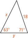A triangle has a side measuring y, a side measuring x opposite a 71 degree angle, and a side measuring 18 opposite a 63 degree angle.