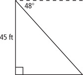 A right triangle has hypotenuse extending down 48 degrees from horizontal, with vertical leg measuring 45 feet.