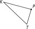 Triangle KPT, with side KP on top and side PT on the right has a point at vertex P.