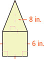 A figure is formed by a square with sides measuring 6 inches and a triangle spanning its top side with height 8 inches.