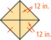 A rhombus has diagonals measuring 12 inches.