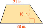 A trapezoid has top base 21 inches, bottom base 38 inches, and height 16 inches between them.