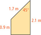 A trapezoid has left base 0.9 meters, right base 2.1 meters, diagonal top side 1.7 meters, and top right angle 45 degrees.