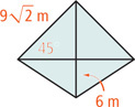 A kite has a long side 9radical2 meters. The diagonals intersect with the long diagonal divided into a short 6-meter segment, and the short diagonal meeting a long side at a 45 degree angle.