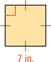 A square has sides measuring 7 inches.