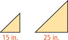 Two right triangles have bases 15 inches and 25 inches, respectively.